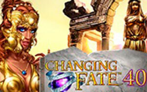Слот Changing Fate 40