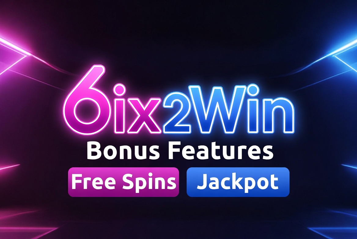 Six2Win бонустық функциялары — фриспиндер және джекпот