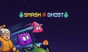 Smash A Ghost